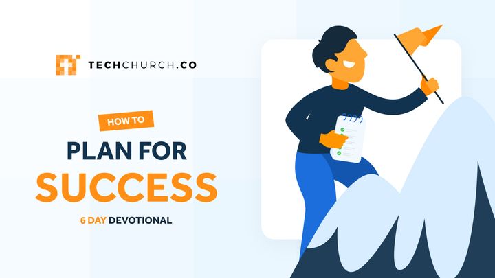 How to Plan for Success - Life Is Easier When You Know Where You Are Going
