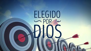 Resultado de imagen para elegido por Dios