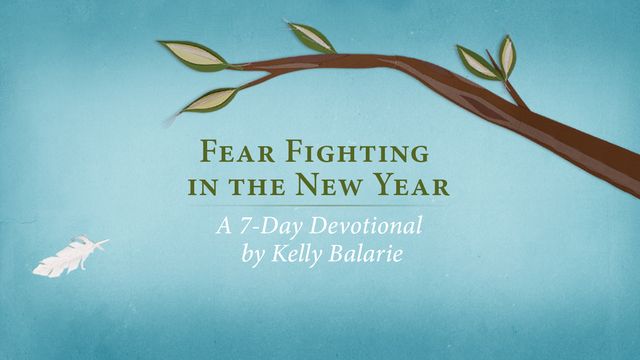 Fear Fighting in the New Year