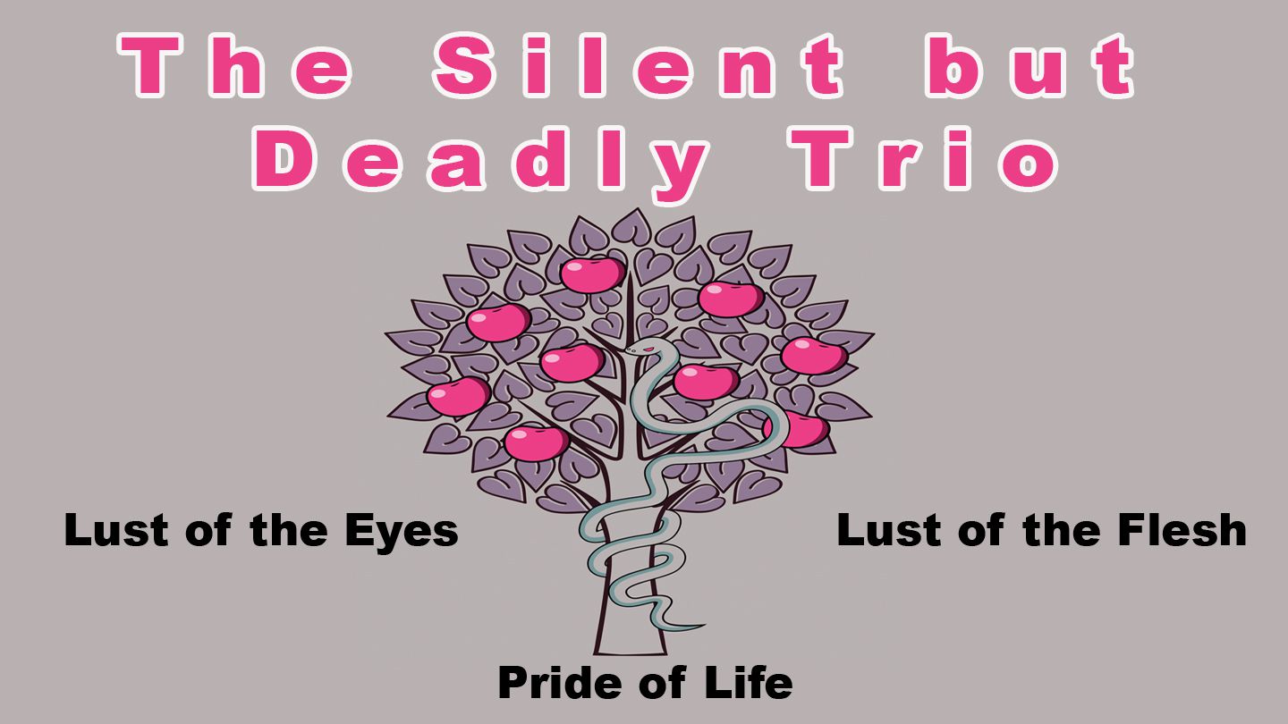 the silent but deadly trio throughout the history of the bible