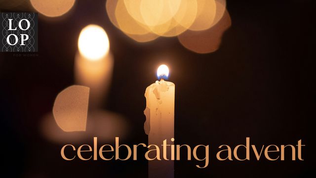 Celebrating Advent: Embrace Jesus in this Season